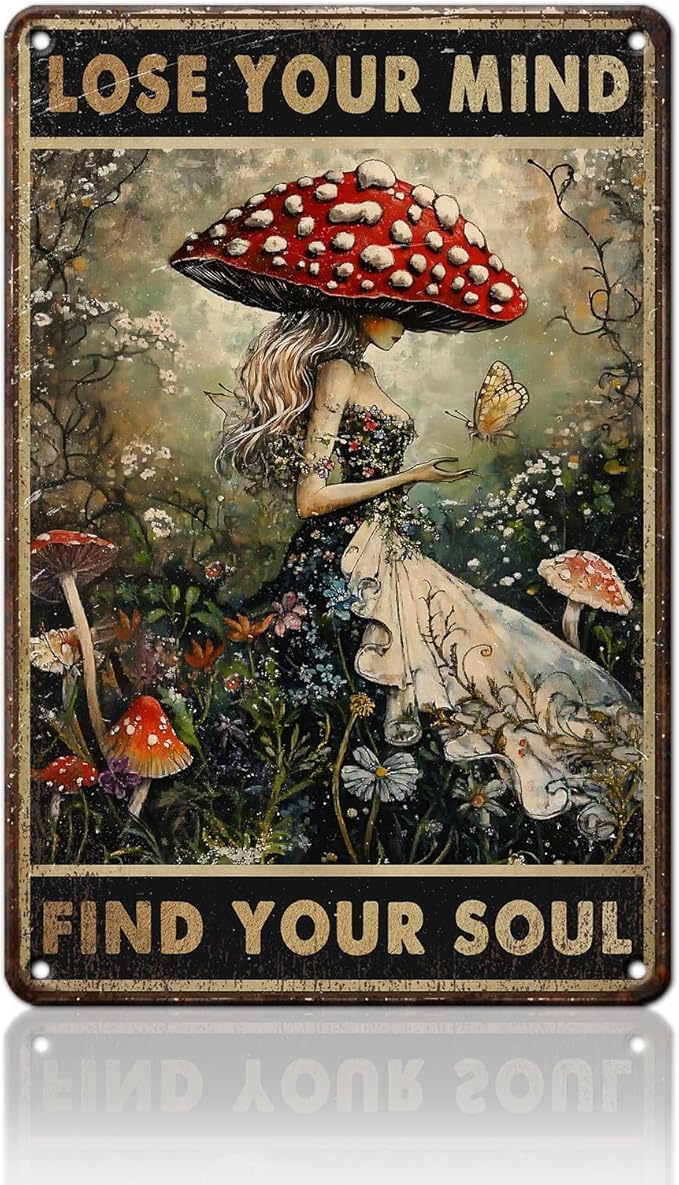 PEACHGARDEN Mushroom Kitchen Decor Mushroom Hunter Decor Lose Your Mind Find Your Soul Metal Tin Sign Vintage Wall Art for Home Kitchen Bar Cafe 8x12inch
