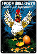 Funny Chicken Decorations for Kitchen Chicken Tin Sign I Poop Breakfast Whats Your Superpower Wall Decor 12x8 Inch