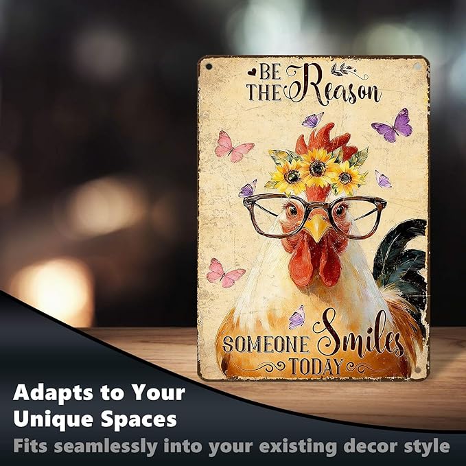 Chicken Signs Rooster Kitchen Decor Be the Reason Someone Smiles Today Tin Signs Vintage Coop Metal Decor Rustic Wall Art For Home Farmhouse Farm Poultry House Cafe Bar Pub 16 * 12 In