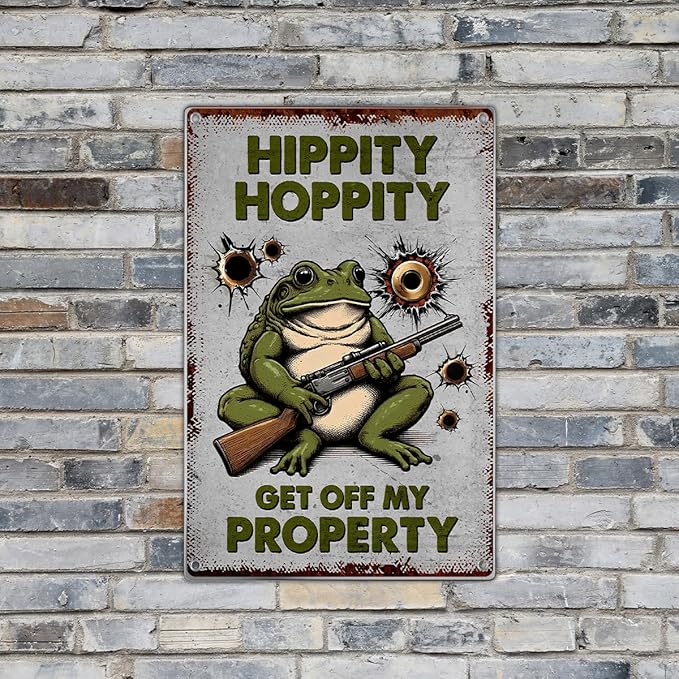 Frog Sign Funny Hippity Hoppity Get Off My Property Retro Metal Warning Wall Decor Humorous No Trespassing For Home Garden Man Cave Garage Room Bathroom 8 x 12 Inch