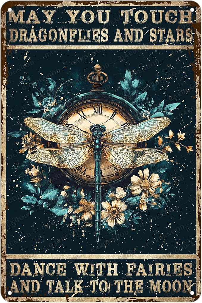 Vintage Metal Tin Sign May You Touch Dragonflies And Stars Dance With Fairies And Talk To The Moon For Home Garden Restaurant Cafe Office Shop Bar Club Decor 12x8 Inch