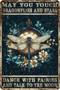 Vintage Metal Tin Sign May You Touch Dragonflies And Stars Dance With Fairies And Talk To The Moon For Home Garden Restaurant Cafe Office Shop Bar Club Decor 12x8 Inch