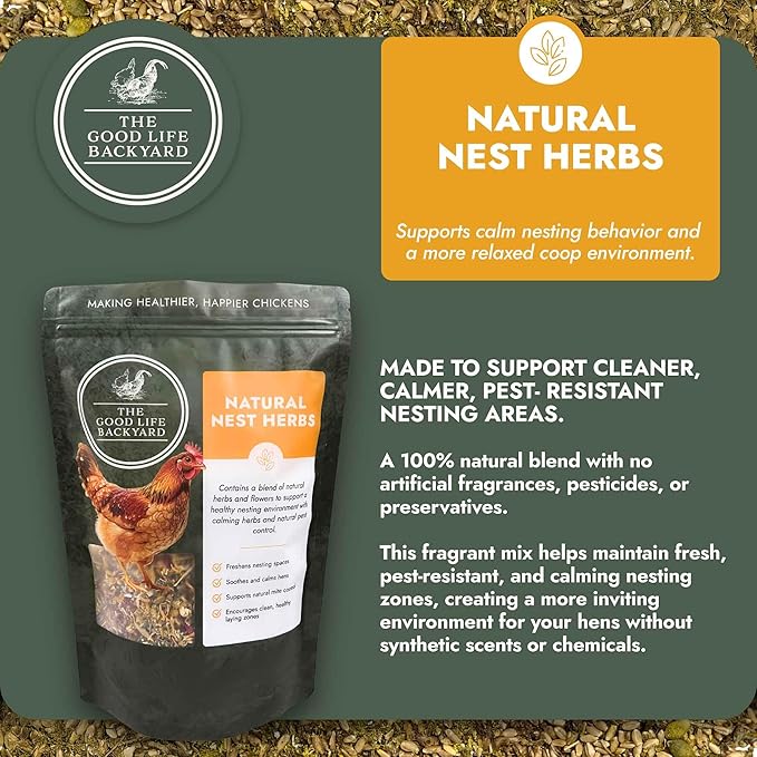 Good Life Backyard Natural Nest Herbs for Chickens – Herbal Nesting Box & Coop Bedding Blend for Freshness and Comfort (3.5 oz Resealable Pouch) | Hatching Time