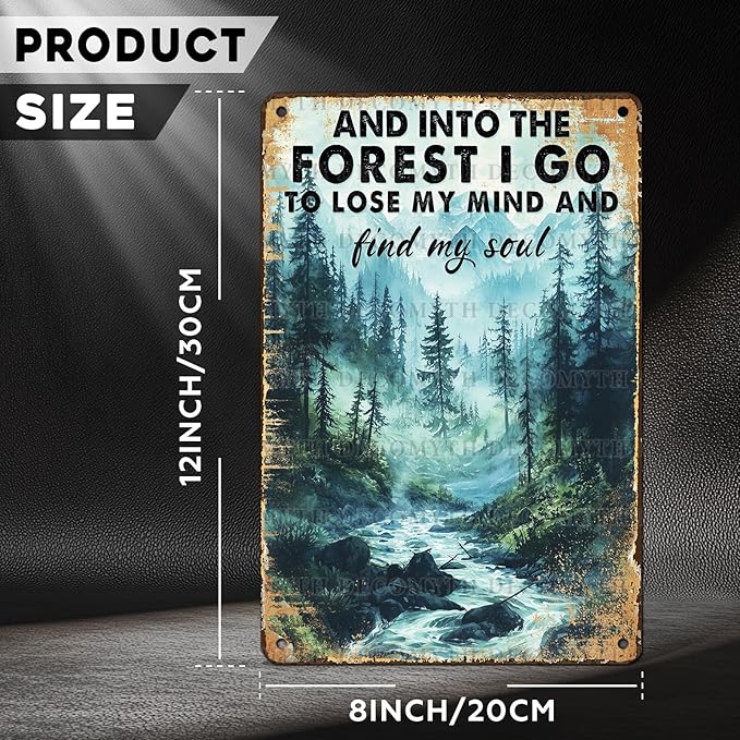 Vintage Tin Sign And Into The Forest I Go To Lose My Mind And Find My Soul Retro Wall Decor Garden Plaque Funny Metal Poster Kitchen Store Cafe Toilet Bathroom Bar Pubs Camper Yard 12*8inch
