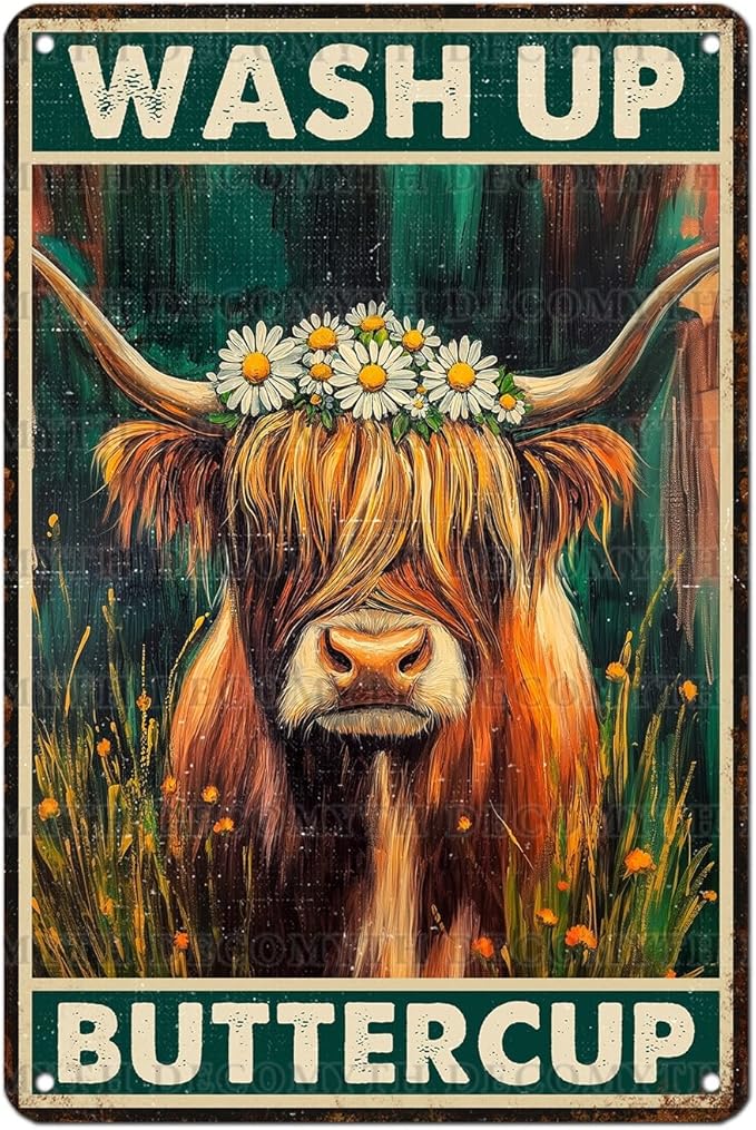 Vintage Highland Cattle Tin Sign Wash Up Buttercup Retro Wall Decor Decorations for Home Funny Cow Lover Poster Indoor Store Cafe Toilet Farmhouse Yard Garden Bar Pubs Rustic Farm 12 * 8inch