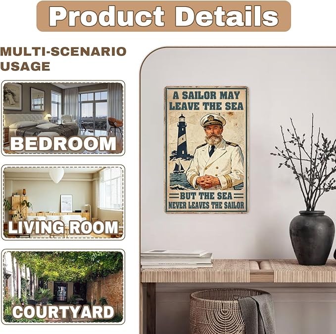 Jsovesv Vintage Nautical Tin Sign A Sailor May Leave The Sea,But The Sea Never Leaves The Sailor Old Captain Rustic Wall Art Decor For Home Bar Beach Cabin Man Cave 8x12 Inch
