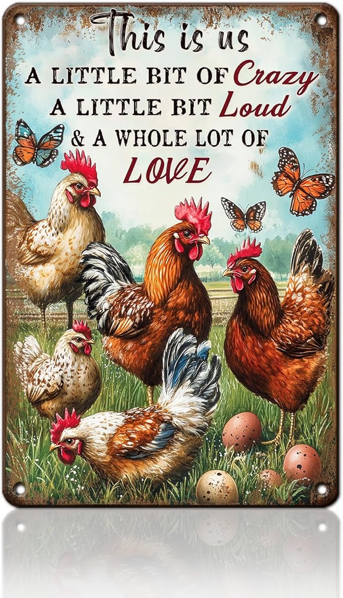 Chicken Metal Sign Chicken Wall Decor This Is Us Wall Decor A Little Bit Of Crazy A Little Bit Loud Chicken Coop Sign Farm Home Garden Yard Poster 12x16 Inch