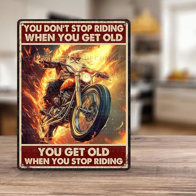 Vintage Motorcycle Tin Sign You Don't Stop Riding When You Get Old Retro Wall Decor Nostalgic Art Funny Riders Metal Poster Store Cafe Garage Bar Pubs Toilet Bedroom Man cave 12 * 16inch