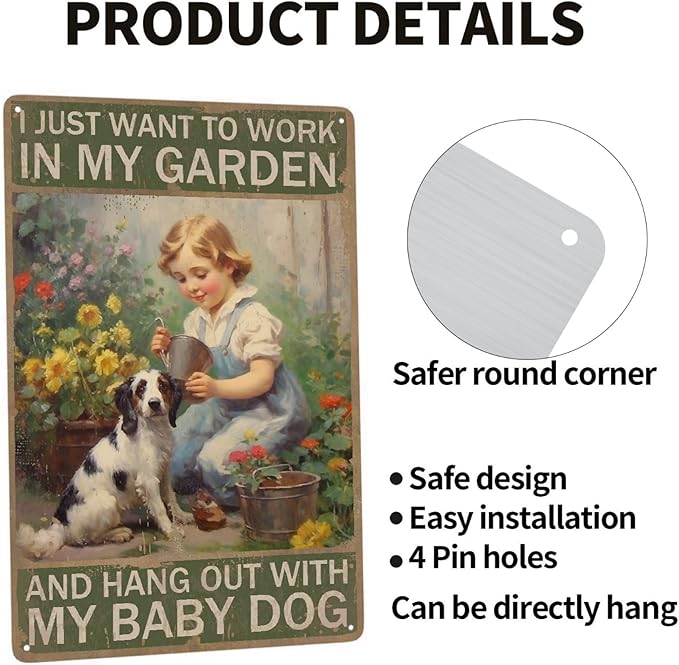 JOCASA Vintage Girl Dog Metal Tin Sign Farm Dog Decor I Just Want To Work In My Garden And Hang Out With My Baby Dog Poster Country Wall Decor-Retro Garden Sign Home Kitchen Decor Signs Gift,12''x 8''
