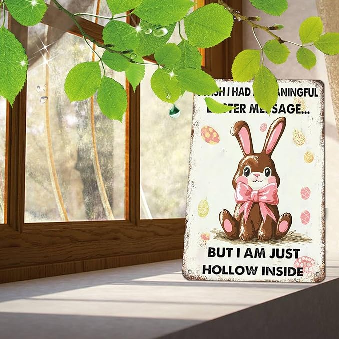 Easter Bunny Rabbit Tin Sign Vintage Easter Metal Tin Sign “Wish I Had A Meaningful But Iam Just Sign 8X12Inch