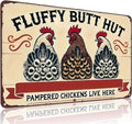 Funnysign Vintage Fluffy Butt Hut Pampered Chickens Live Here Chicken Tin Sign for Chicken Coop Farm Kitchen Garden Yard Decor 8x12 inch (3940)