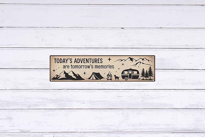 Today’s Adventures Tomorrow’s Memories Metal Sign 4x16in Inspirational Plaque for Living Room Wall Decor