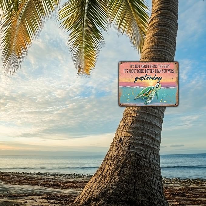 Sea Turtle Wall Art Decor Sea Turtle Metal Sign Poster It's Not About Being The Best Sign Funny Bathroom Ocean Sign Home Man Cave Beach Theme Wall Decor 12x8 Inch