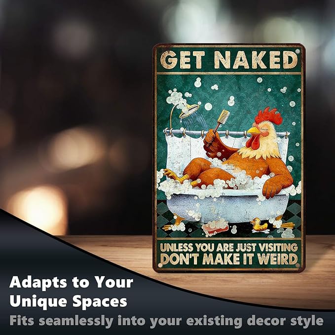 Funny Chicken Metal Signs Bathroom Decor Get Naked Unless You Are Just Visiting Tin Signs Vintage Rooster Metal Decor Rustic Wall Art For Home Coop Restroom Washroom Indoor Toilet 12 * 8 In