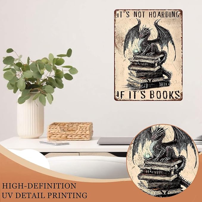 Vintage Dragon Metal Sign It's Not Hoarding If It's Books Sign for Home Cafe Bedroom Library Bookshelf Wall Decor 12X16Inch