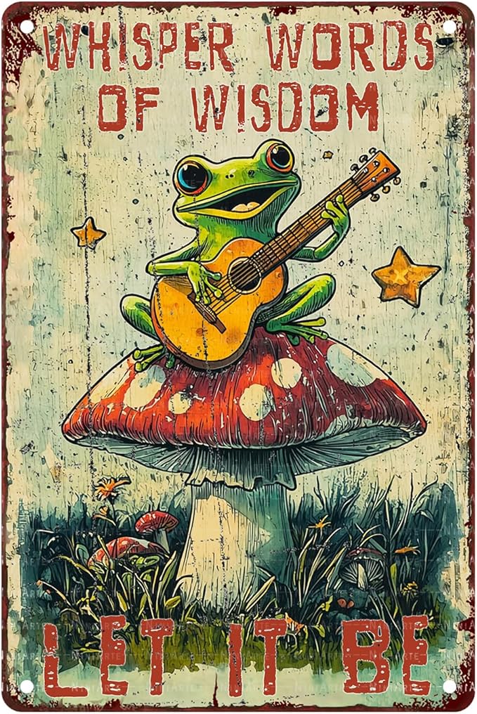 Funny Frog Tin Sign Whisper Words of Wisdom Let It Be Vintage Sign Mushroom Sign Hippie Inspirational Quotes Tin Sign for Family Friends Colleagues 8X12Inch