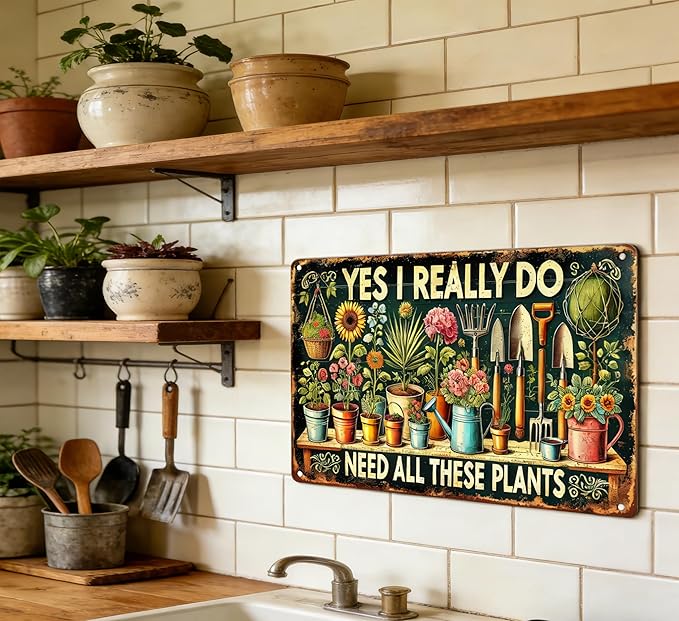 Vintage Garden Metal Sign Funny Gardening Tin Signs Rustic Farmhouse Wildflowers Daisy Aluminum Wall Art I Need These Plants for Home Garden Patio Farm Yard Outdoor Indoor Decor 8x12 Inch
