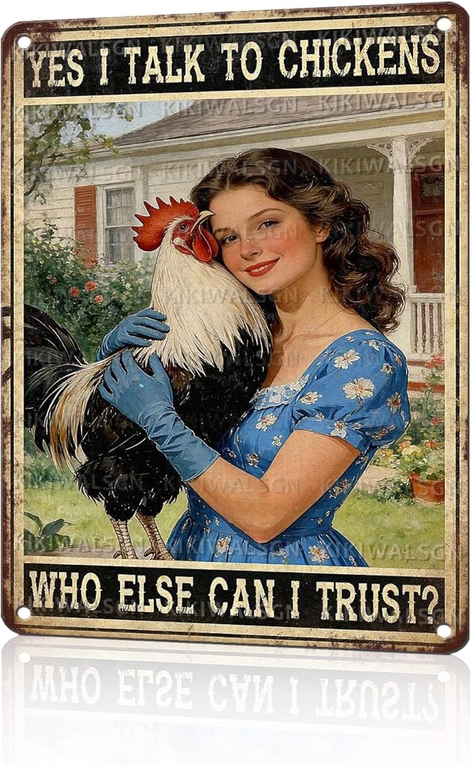 Chicken Metal Sign Coop Metal Decor Yes I Talk To Chickens Who Else Can I Trust Tin Signs Vintage Farmhouse Poster Rustic Wall Decor For Home Farm Poultry House Cafe Kitchen Bar 16 * 12 In