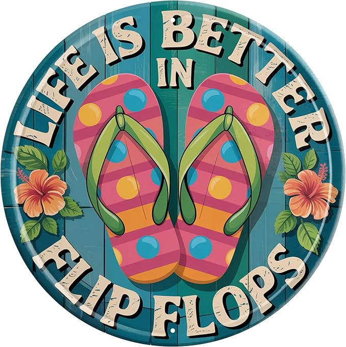 AWISZZZ Life Better in Flip Flops Metal Sign 8x8in Round Coastal Plaque for Beach House Wall Decor Vacation Gift