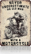 PEACHGARDEN Motorcycle Metal Tin Sign Never Underestimate An Old Man With A Motorcycle Vintage Tin Sign Metal Motorcycle Art Wall Decor Retro Motorcycle Poster Man Cave Motorcycle Metal Tin Sign 8x12inch