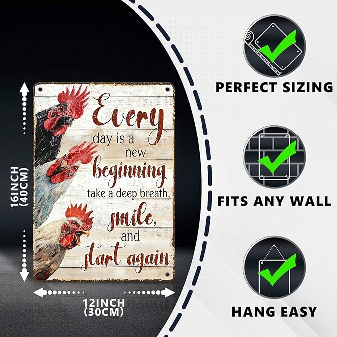 Chicken Metal Sign Chicken Coop Metal Decor Every Day Is A New Beginning Tin Signs Vintage Farmhouse Poster Rustic Wall Decor For Home Farm Poultry House Office Cafe Kitchen Bar 16 * 12 In