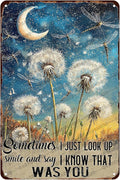 Dandelion Vintage Tin Sign Just Look Up Smile Say I Know That Was You Dragonfly Inspiring Vintage Tin Sign Wall Art Decor For Home Living Room Bedroom Office Cafe And Pub Decoration 12x8 Inch