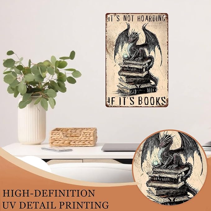 Vintage Dragon Metal Sign It's Not Hoarding If It's Books Sign for Home Cafe Bedroom Library Bookshelf Wall Decor 8X12Inch