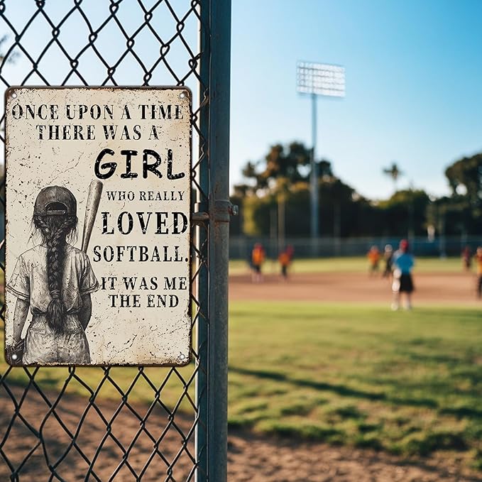 Softball Girl Vintage Metal Tin Sign Once Upon A Time A Girl Who Really Loved Softball Poster Tin Sign Wall Decor Metal Sign Home Bar Garage Tin Sign 8x12inch