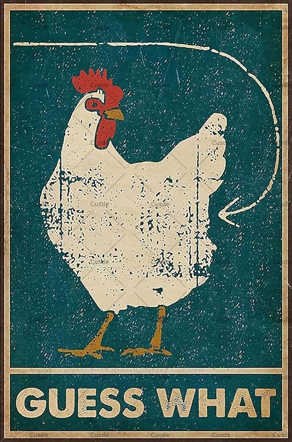 Chicken Coop Signs Vintage Guess What Metal Tin Sign Chicken Coop Accessories Retro Chicken Decor For Kitchen Farm 8x12 Inch