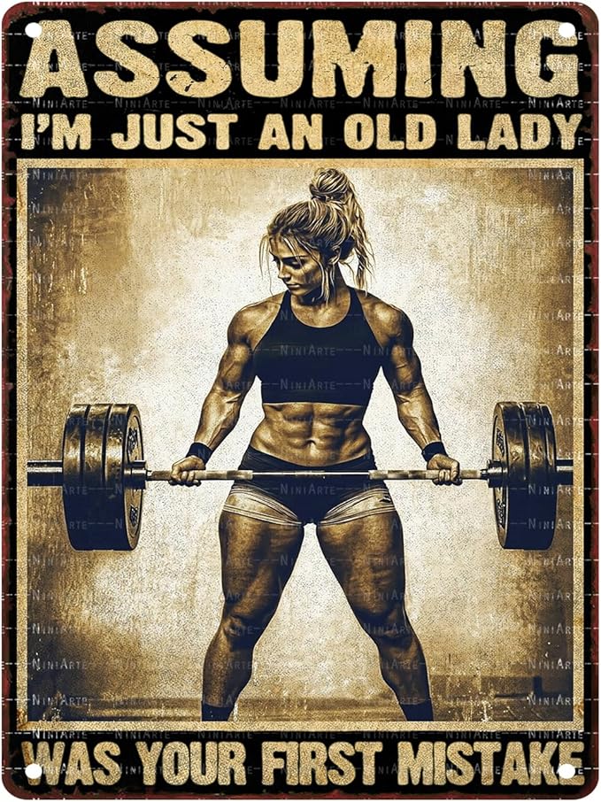 Metal Girl Gym Tin Sign Assuming I'm Just An Old Lady Was Your First Mistake Vintage Sign for Home Gym Motivational Fitness Workout Room Decor Inspirational 12X16Inch