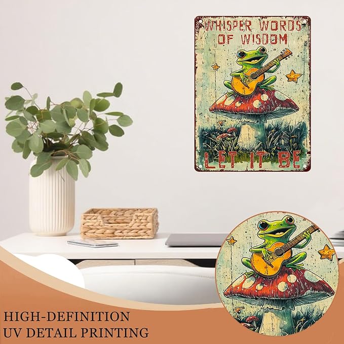 Funny Frog Tin Sign Whisper Words of Wisdom Let It Be Vintage Sign Mushroom Sign Hippie Inspirational Quotes Tin Sign for Family Friends Colleagues 12X16Inch