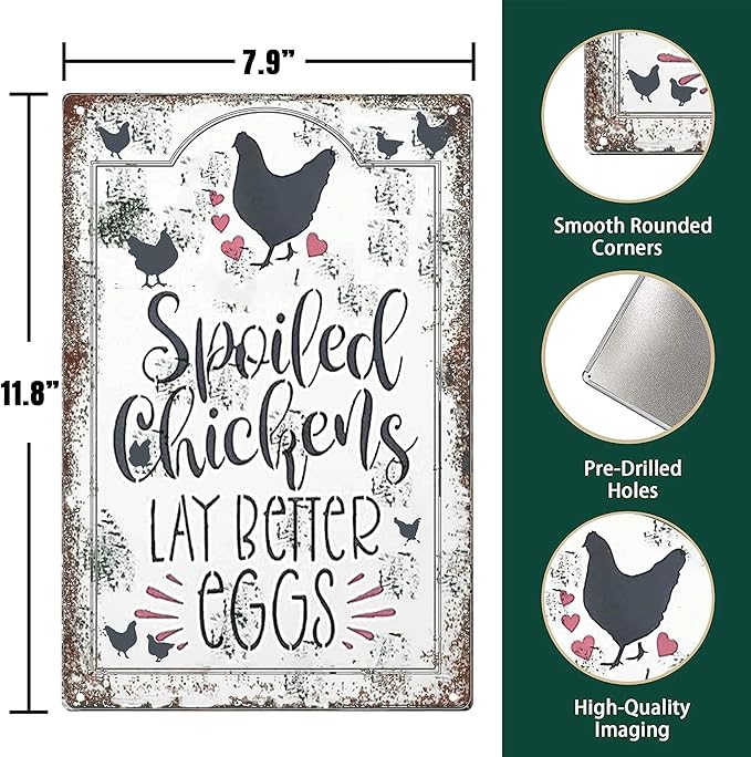 Chicken Coop Signs Outdoor - Farmhouse Farm Spoiled Chickens Lay Better Eggs Tin Sign, Funny Metal Signs Accessories Outdoor Home Wall Decor 8x12 inch