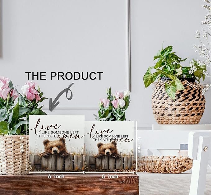 Rustic Bear Sign - Live Like Someone Left The Gate Open Wooden Box Signs, Bear Decorations For Home, Farmhouse Wood Decoration Home Decor For Desk Table Shelf 6x6 Inch Decorative Signs & Plaques