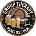 Group Therapy Practiced Metal Sign 8x8in Round Humorous Plaque for Office Wall Decor Psychology Gift