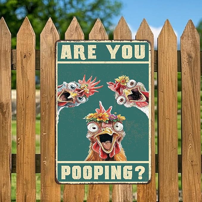 Vintage Are You Pooping Chicken Metal Sign Funny Chicken Coop Farm Metal Poster Home Kitchen Bathroom Garden Toilet Tin Sign Wall Decor 12x16 Inch