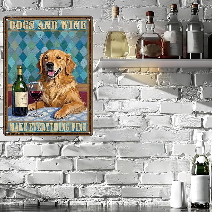 Funny Dog Wine Poster Metal Tin Sign Dogs And Wine Make Everything Fine Iron Tin Sign 12x16 Inch Home Kitchen Garden Restaurant Wall Decor