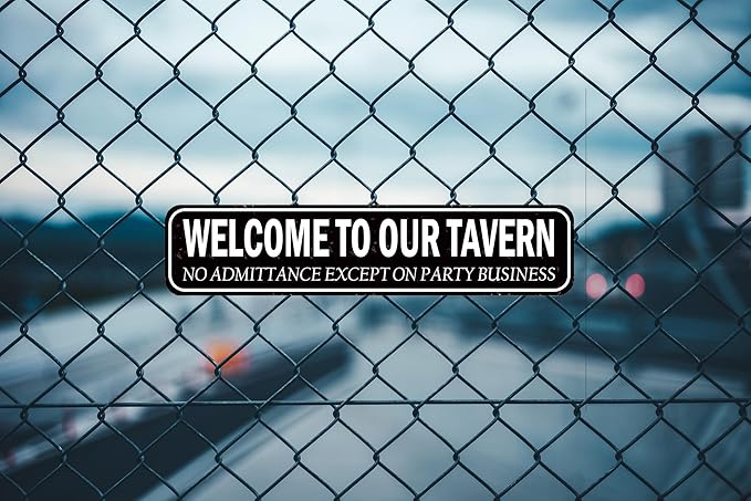 Welcome to Our Tavern 16x4 Inch Vintage Tavern Style Metal Sign - Rustic Pub Wall Decor Humorous Quote for Home, Bar, or Game Room