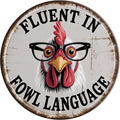 CSWLJS Vintage Round Chicken Coop Metal Tin Sign “Fluent in Fowl Language” – 8 × 8 in Wall Decor for Kitchen, Living Room, Gift