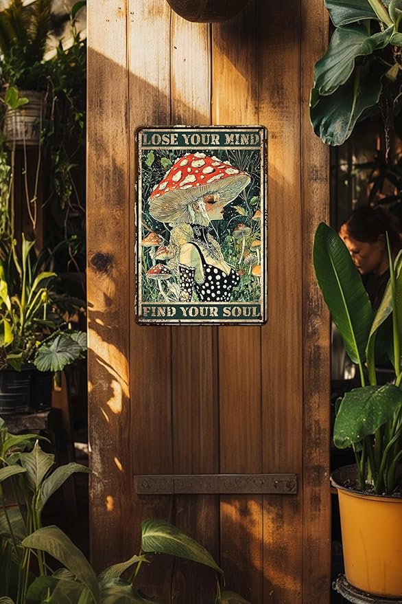 Mushroom Girl Metal Tin Sign Lose Mind Find Your Soul Retro Sign Vintage Aluminum Sign For Kitchen Home Cafe Garden 12x8 Inch