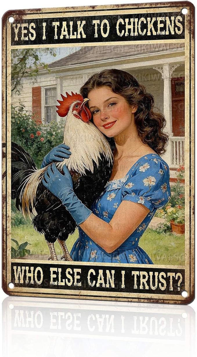 Chicken Metal Sign Coop Metal Decor Yes I Talk To Chickens Who Else Can I Trust Tin Signs Vintage Farmhouse Poster Rustic Wall Decor For Home Farm Poultry House Cafe Kitchen Bar 12 * 8 In
