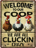 Funny Chicken Tin Sign Welcome to Our Coop We are All Cluckin Crazy Vintage Metal Tin Sign for Chicken Wall Farmhouse Farm Home Coop Decor 12X16Inch