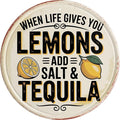 Lemons Tequila Metal Sign 8x8in Round Humorous Plaque for Bar Wall Decor Party Gift