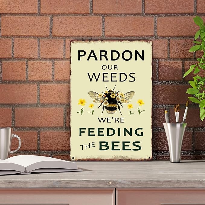 Sanwarm Metal Sign 8X12 Inch, Pardon Our Weeds We Are Feeding Save Bees Bumble Bee Vintage Tin Sign Wall Art Decor for Home Living Room Yard Kitchen Garden Bedroom Office Hotel Cafe Pub Decoration