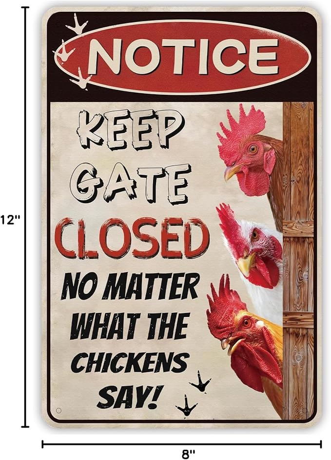 Funny Chicken Coop Signs, Keep Gate Closed, Chicken Coop Decor for Farm, Home, Garden, or Farmhouse Kitchen, Outdoor Chicken Warning Sign(8" x 12")