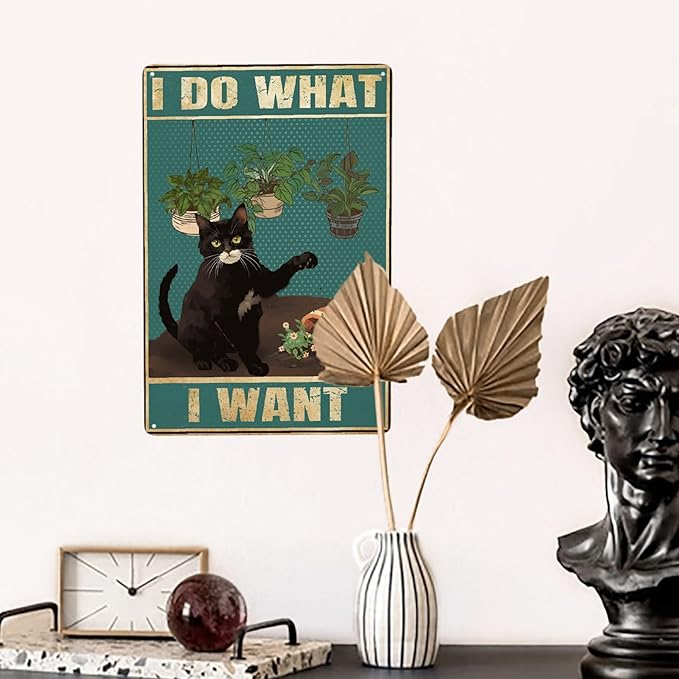 Black Cat I Do What I Want Vintage Metal Poster Sign Decor-Retro Aluminum Metal Tin Sign for Home Wall Decor, Bathroom, Toilet, Signs Gift,12''x 8''