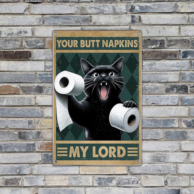 Funny Black Cat Bathroom Wall Decor Sign Your Butt Napkins My Lord Metal For Lovers Decoration 8 x 12 Inch Art Home Metal Vintage Kitchen