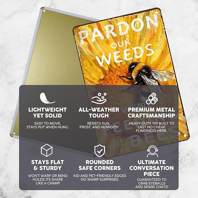 Vintage Bee Tin Sign Pardon Our Weeds We're Feeding The Bees Retro Farm Life Metal Sign Nostalgic Rustic Decorations for Home Farmhouse Yard Garden Plaque Cafe Kitchen 12 * 8In