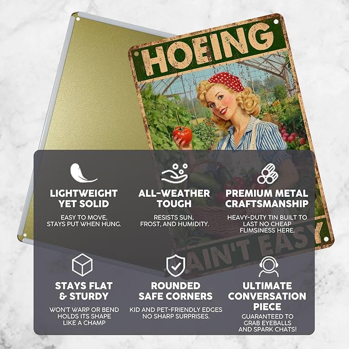 Vintage Garden Tin Sign Hoeing Ain't Easy Retro Gardening Metal Sign Funny Nostalgic Rustic Wall Decor For Home Farmhouse Farm Yard Outdoor Cafe Kitchen 12 * 8In