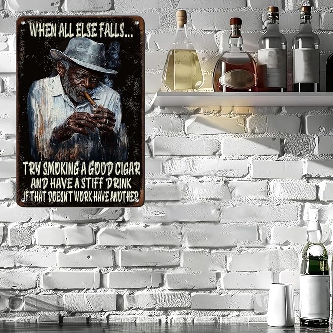 Cigar Metal Tin Sign When All Else Fails Try Smoking a Good Cigar Iron Sign Plaque Metal Poster 12x8 Inch Home Kitchen Coffee Office Man Cave Bar Pub Wall Decor