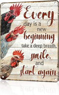 Chicken Metal Sign Chicken Coop Metal Decor Every Day Is A New Beginning Tin Signs Vintage Farmhouse Poster Rustic Wall Decor For Home Farm Poultry House Office Cafe Kitchen Bar 16 * 12 In